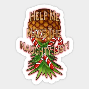 Help Me Make The Naughty List Swinger Design Sticker